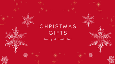 Christmas Gifts for Babies and Toddlers | Mollie and Fred Blog