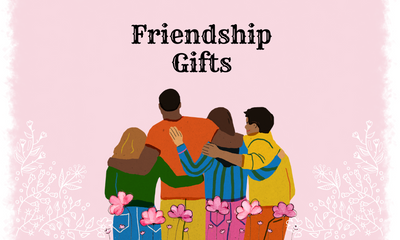 The Meaning of Friendship and Gift Ideas | Mollie and Fred Blog