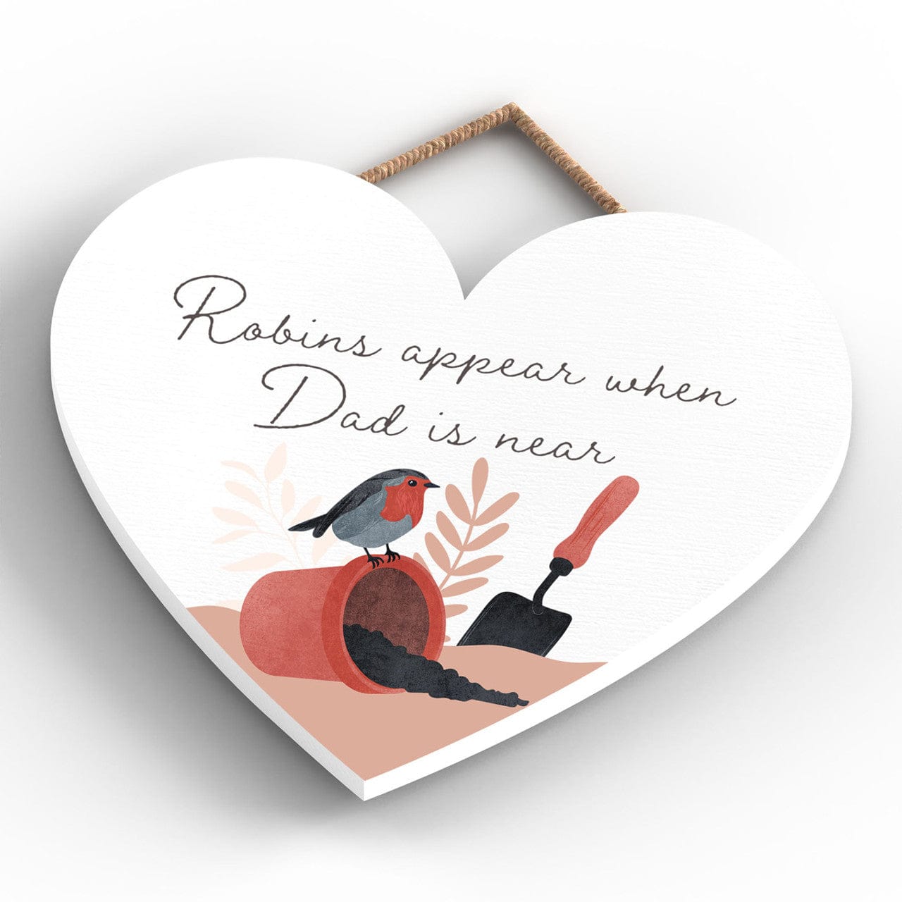 Robins Appear When Dad Is Near Wooden Plaque