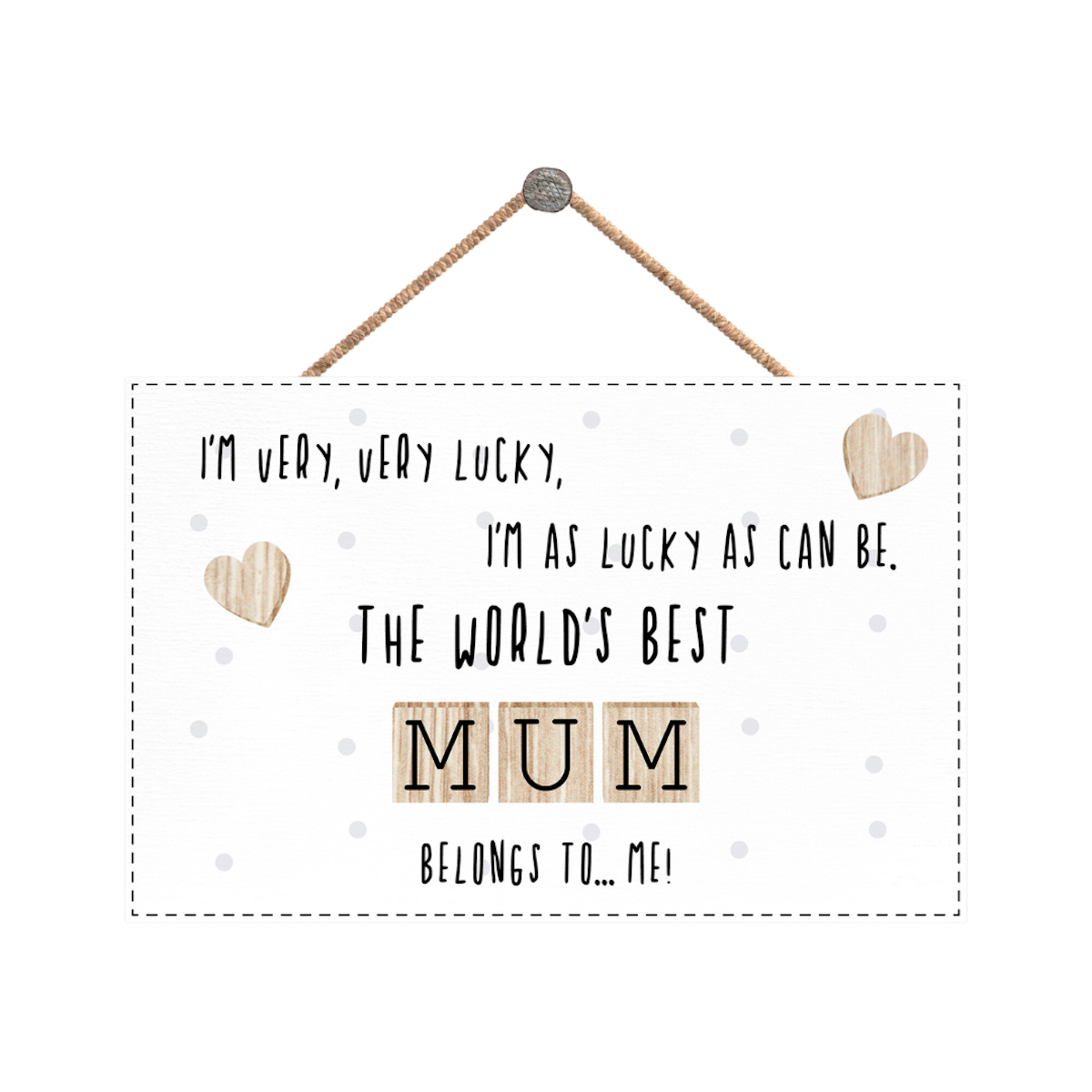 The World's Best Mum Wooden Plaque