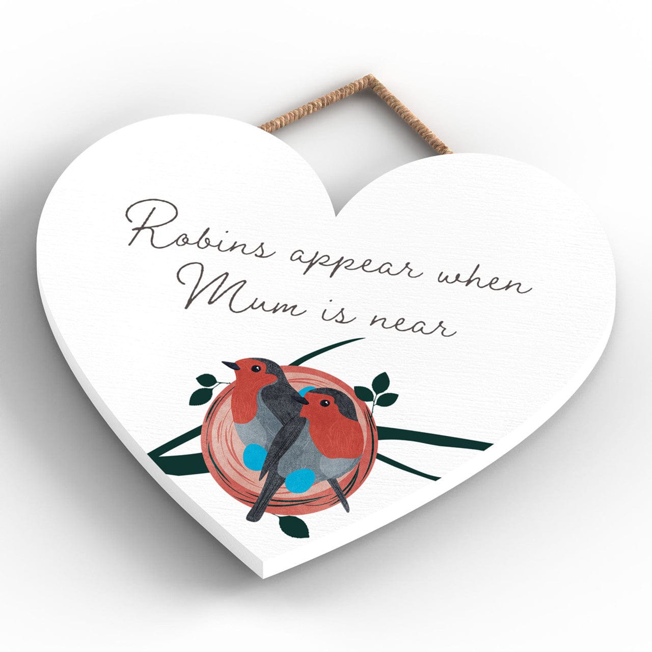 Robins Appear When Mum is Near Wooden Plaque
