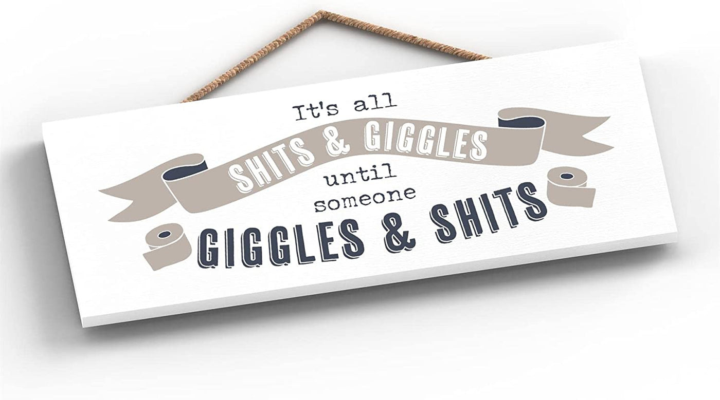 Sh*** & Giggles Novelty Wooden Sign